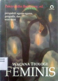 Image of Wacana teologi feminis : prespektif agama agama, geografis, dan teori teori